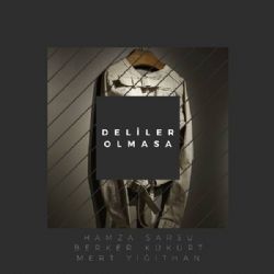 Mert Yiğithan&nbsp;Deliler Olmasa