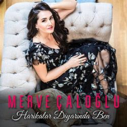 Merve Çaloğlu&nbsp;Harikalar Diyarında Ben