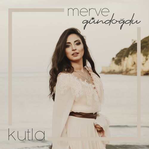 Merve Gündoğdu&nbsp;Kutla