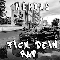 Merxas&nbsp;Fick Dein Rap
