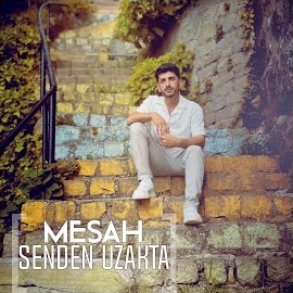 Mesah&nbsp;Senden Uzakta