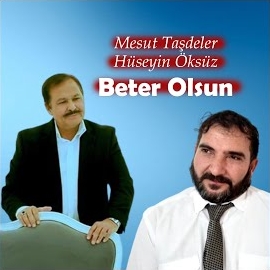 Mesut Taşdeler&nbsp;Beter Olsun