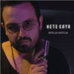 Mete Kaya&nbsp;Hayaller Hayatlar