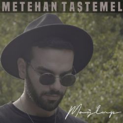 Metehan Taştemel&nbsp;Mağlup