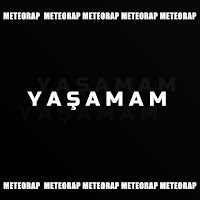 Meteorap&nbsp;Yaşamam
