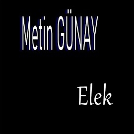 Metin Günay&nbsp;Elek