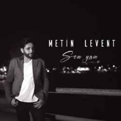 Metin Levent&nbsp;Sen Yan