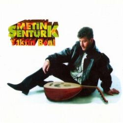 Metin Şentürk&nbsp;Yaktın Beni