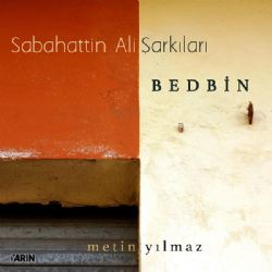 Metin Yılmaz&nbsp;Sabahattin Ali Şarkıları
