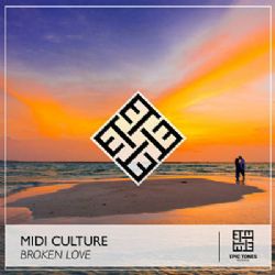 Midi Culture&nbsp;Broken Love