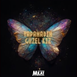 Milat&nbsp;Yapamadım Güzel Kız