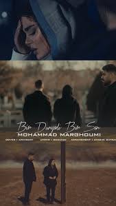 Mohammad Marghoumi&nbsp;Bir Dünyadı Bir Sen