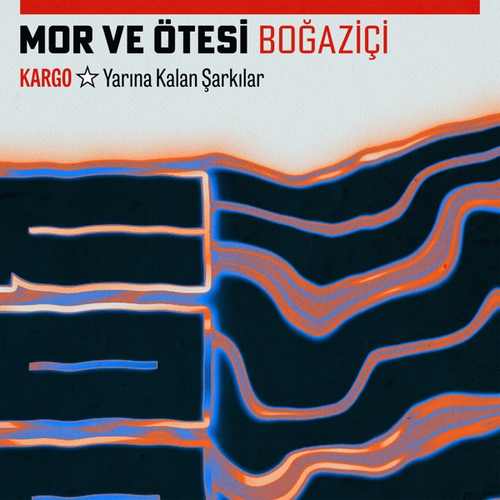 Mor Ve Ötesi&nbsp;Boğaziçi
