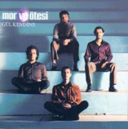 Mor Ve Ötesi&nbsp;Gül Kendine