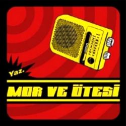 Mor Ve Ötesi&nbsp;Yaz