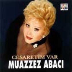 Muazzez Abacı&nbsp;Cesaretim Var