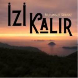 Muhammet Kurnaz&nbsp;İzi Kalır