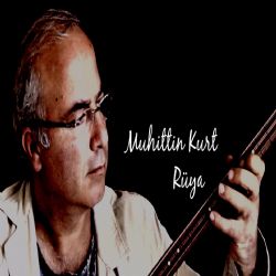 Muhittin Kurt&nbsp;Rüya