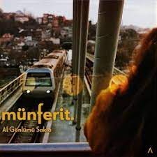 Münferit&nbsp;Al Gönlümü Sakla