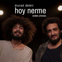 Murad Demir&nbsp;Hoy Nerme