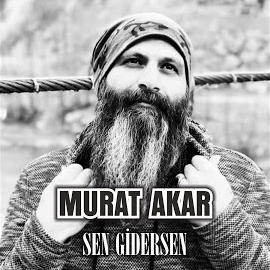Murat Akar&nbsp;Sen Gidersen
