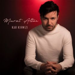 Murat Altan&nbsp;Kar Kırmızı