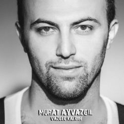 Murat Ayvazgil&nbsp;Vazgeç Kalbim
