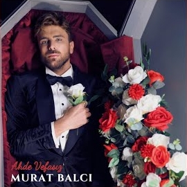 Murat Balcı&nbsp;Ahde Vefasız