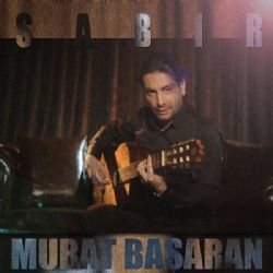 Murat Başaran&nbsp;Sabır
