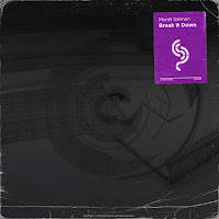 Murat Salman&nbsp;Break It Down