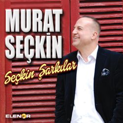 Murat Seçkin&nbsp;Seçkin Şarkılar