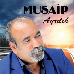 Musayip&nbsp;Ayrılık