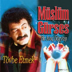 Müslüm Gürses&nbsp;Bir Avuç Gözyaşı