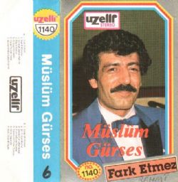 Müslüm Gürses&nbsp;Fark Etmez