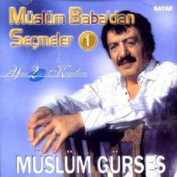 Müslüm Gürses&nbsp;Müslüm Babadan Seçmeler