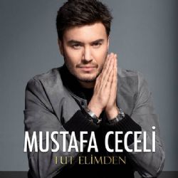 Mustafa Ceceli&nbsp;Tut Elimden