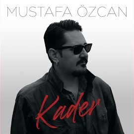 Mustafa Özcan&nbsp;Kader