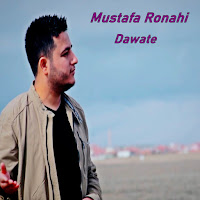 Mustafa Ronahi&nbsp;Dawate
