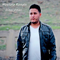 Mustafa Ronahi&nbsp;Dilber Eman