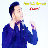 Mustafa Ronahi&nbsp;Şexani