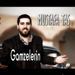 Mustafa Taş&nbsp;Gamzelerin