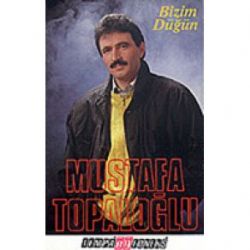 Mustafa Topaloğlu&nbsp;Bizim Düğün
