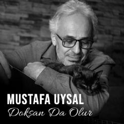 Mustafa Uysal&nbsp;Doksan Da Olur