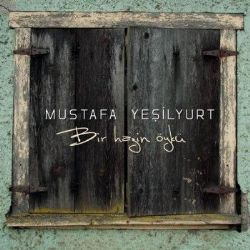 Mustafa Yeşilyurt&nbsp;Bir Hazin Öykü