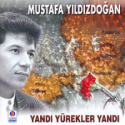 Mustafa Yıldızdoğan&nbsp;Yandı Yürekler Yandı