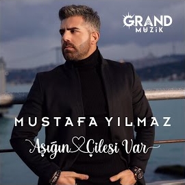 Mustafa Yılmaz&nbsp;Aşığın Çilesi Var