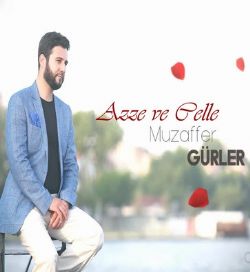 Muzaffer Gürler&nbsp;Azze Ve Celle Allah