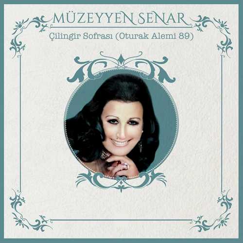Müzeyyen Senar&nbsp;Çilingir Sofrası