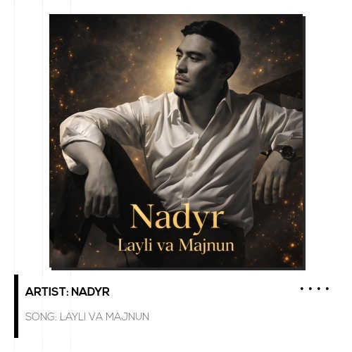 Nadyr&nbsp;Layli va Majnun