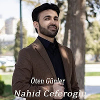 Nahid Ceferoğlu&nbsp;Öten Günler